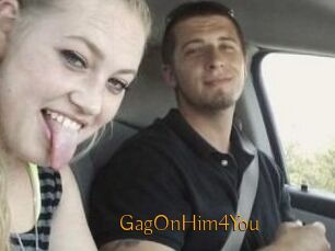 GagOnHim4You