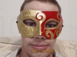 GetLucky85