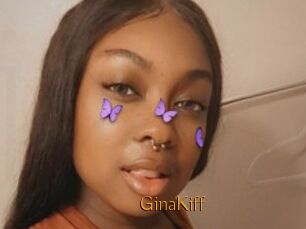 GinaKiff