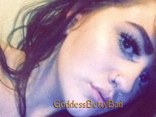 GoddessBettyBad