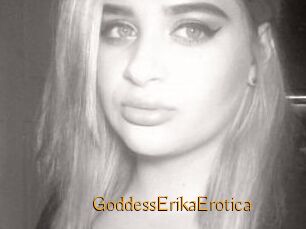 GoddessErikaErotica