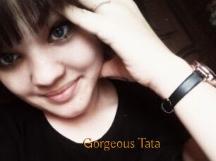 Gorgeous_Tata
