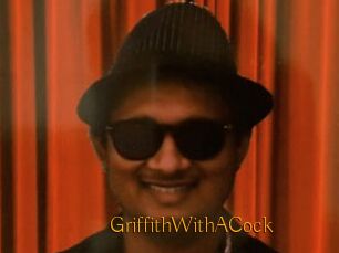 GriffithWithACock