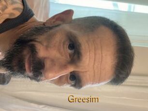 Greesim