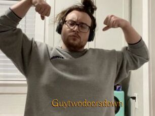 Guytwodoorsdown