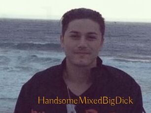 HandsomeMixedBigDick