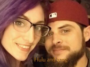 Hulu_and_bang