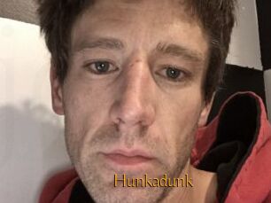 Hunkadunk
