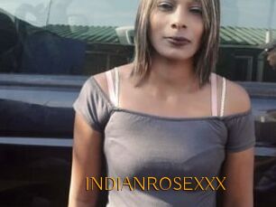 INDIANROSEXXX