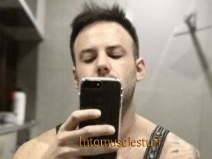 Intomusclestuff