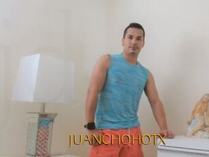 JUANCHOHOTX