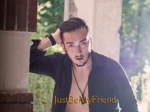 JustBeMyFriend