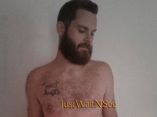 JustWaitNSee