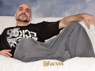 Jjjfucxxx