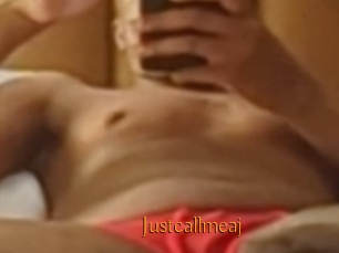 Justcallmeaj