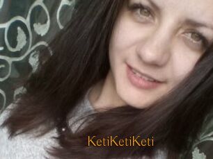 KetiKetiKeti