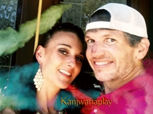Kanjwanaplay
