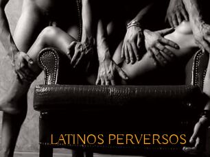 LATINOS_PERVERSOS