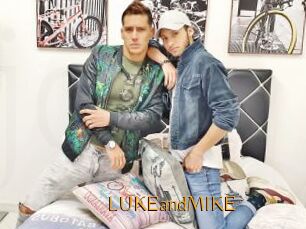 LUKEandMIKE