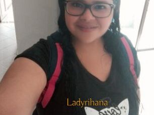 Ladyrihana