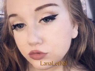 LanaLethal