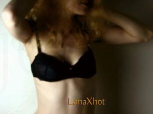 LanaXhot
