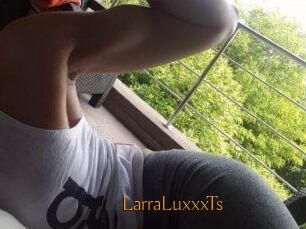 LarraLuxxxTs