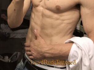LewdRudeTattooed