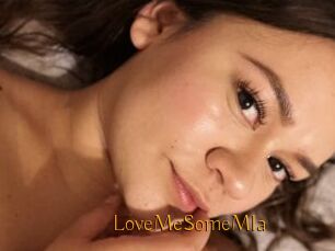 LoveMeSomeMIa