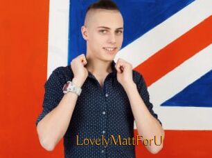 LovelyMattForU