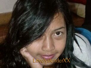 LovelyslenderXX