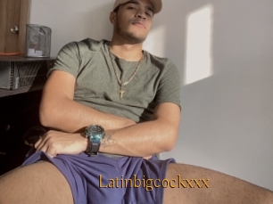 Latinbigcockxxx