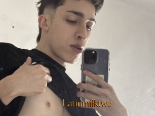Latinmilktwo
