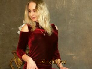Livingforlove