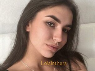Lolalothers