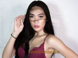 Lovelyxanastasia