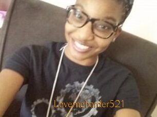 Lovemeharder521