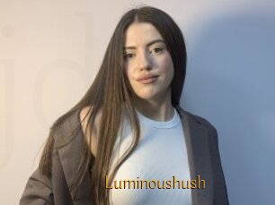 Luminoushush