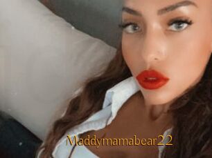 Maddymamabear22