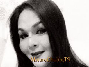 MatureChubbyTS