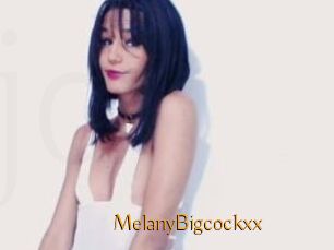 MelanyBigcockxx