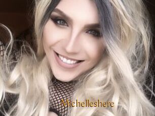 Michelleshere