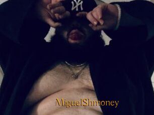 MiguelShmoney