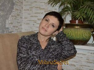 MilanaSecret
