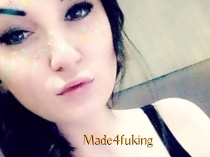 Made4fuking