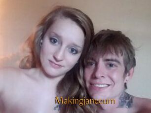 Makingjanecum