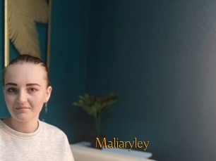 Maliaryley