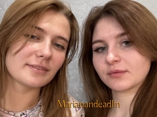 Marianandeadlin