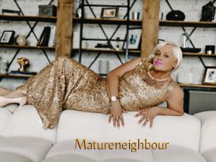 Matureneighbour