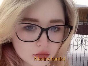 Maxinehamlet